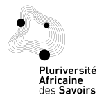 La Pluriversité Africaine des Savoirs